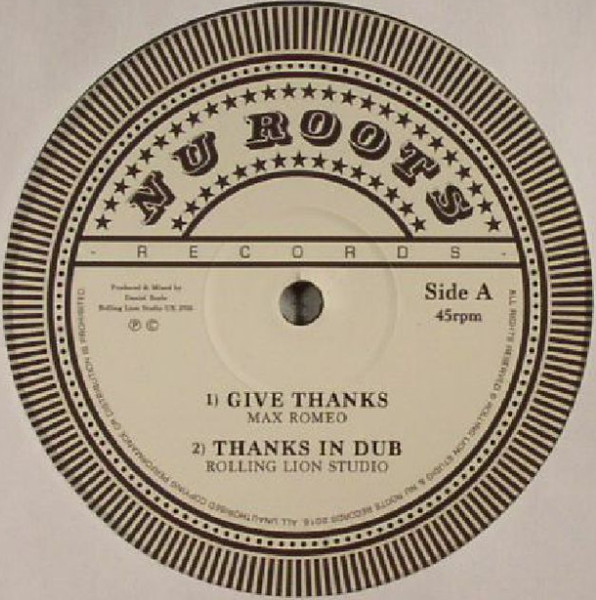 Max Romeo - Give Thanks EP | Nu Roots Records (NUROOTS003)