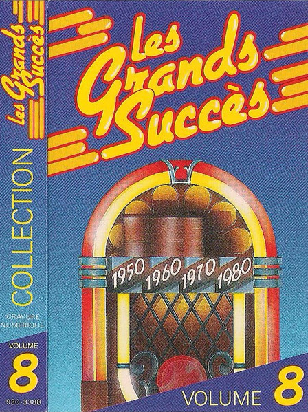 Various - Collection Les Grands Succès 1950 1960 1970 1980 Volume 8 [Cassette] | EMCI/Rockbill Ltd. (930-3388) - 2
