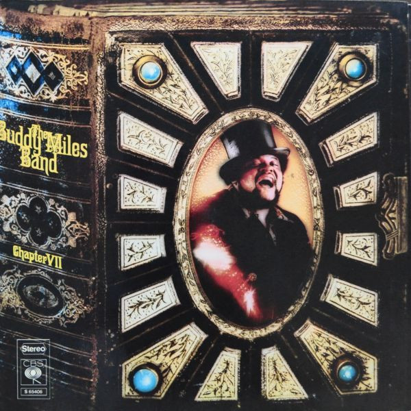 The Buddy Miles Band - Chapter VII | CBS (S 65406)