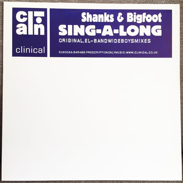Shanks & Bigfoot - Sing-A-Long | Clinical Records (CLN002A)