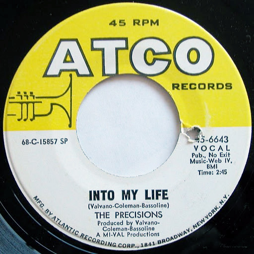 The Precisions - Into My Life | Atco Records (45-6643)