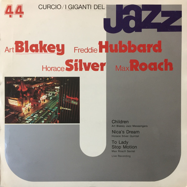 Art Blakey / Freddie Hubbard / Horace Silver / Max Roach - I Giganti Del Jazz Vol. 44 | Curcio (GJ-44) - main Art Blakey / Freddie Hubbard / Horace Silver / Max Roach - I Giganti Del Jazz Vol. 44 | Curcio (GJ-44) - main