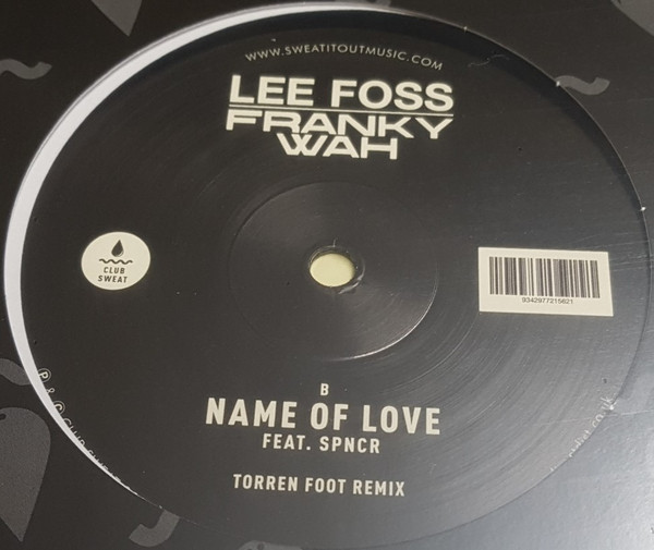 Lee Foss & Franky Wah Feat. SPNCR - Name Of Love | Club Sweat (CLUBSWE016V)