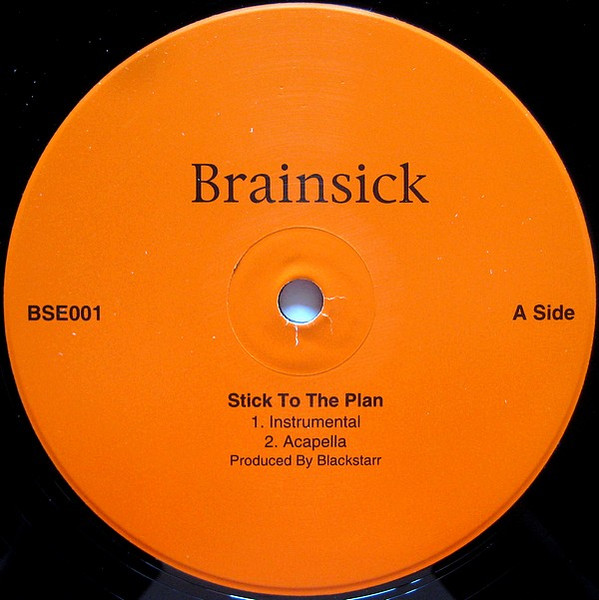 Brainsick - Stick To The Plan / Swirving To The Music | Brainsick Enterprise (BSE-001) - main