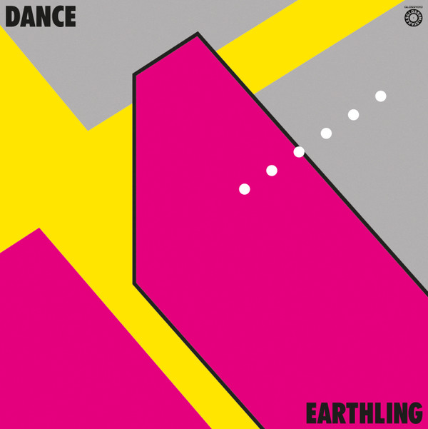 Earthling - Dance | Glossy Mistakes (GLOSSY 012) Earthling - Dance | Glossy Mistakes (GLOSSY 012)