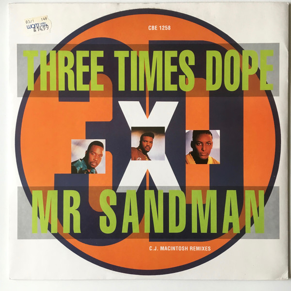 Three Times Dope - Mr Sandman (C.J. Macintosh Remixes) | City Beat (CBE 1258)