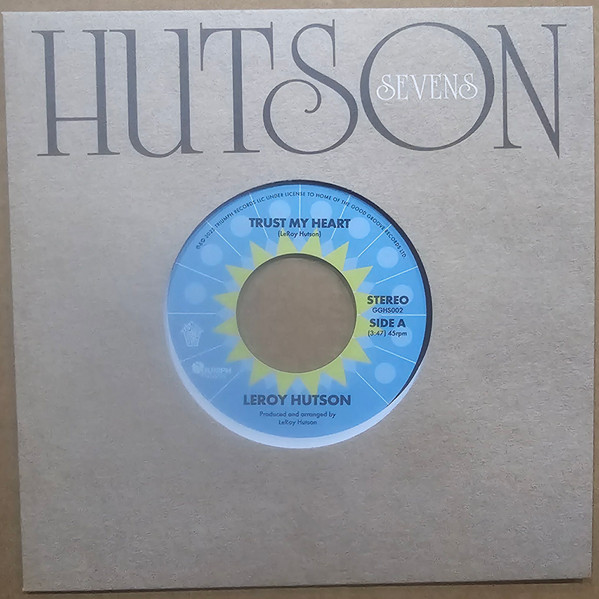 Leroy Hutson - Trust My Heart / I'll Be There, I'll Still Care | Home Of The Good Groove (GGHS002) - 3