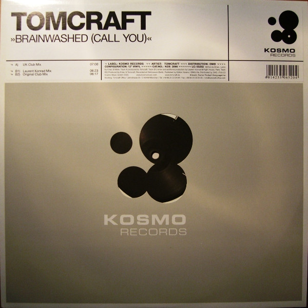 Tomcraft - Brainwashed (Call You) | Kosmo Records (KOS 2066)