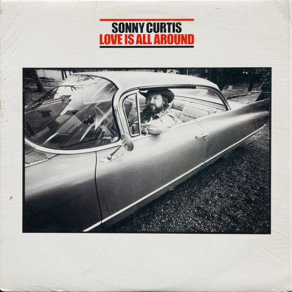 Sonny Curtis - Love Is All Around | Elektra (6E-283)