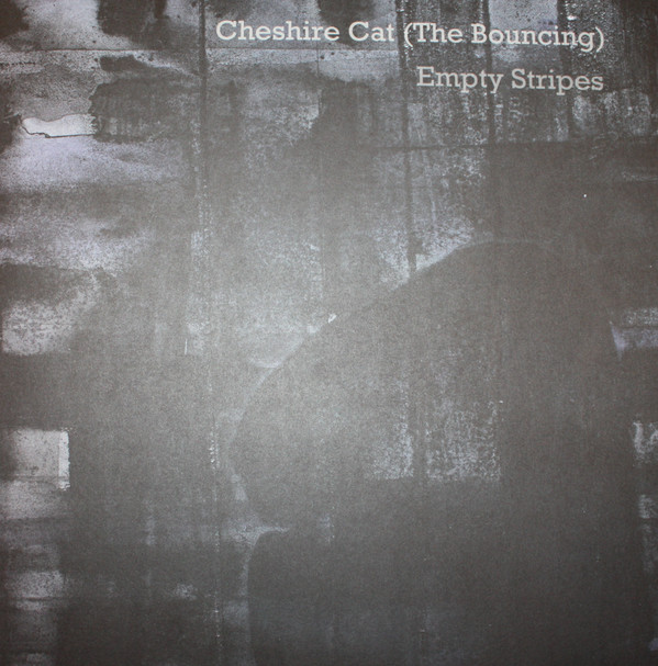 Cheshire Cat (The Bouncing) - Empty Stripes | Meidosem Records (Sea005LP) Cheshire Cat (The Bouncing) - Empty Stripes | Meidosem Records (Sea005LP)