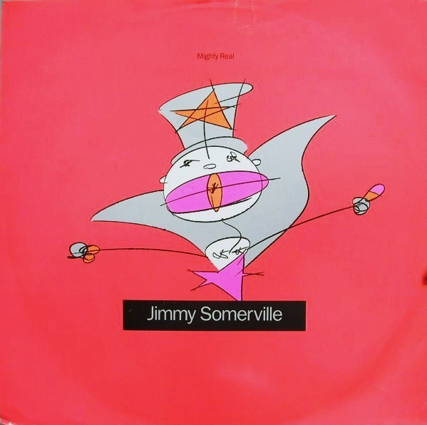 Jimmy Somerville - Mighty Real | London Records (LONX 249)