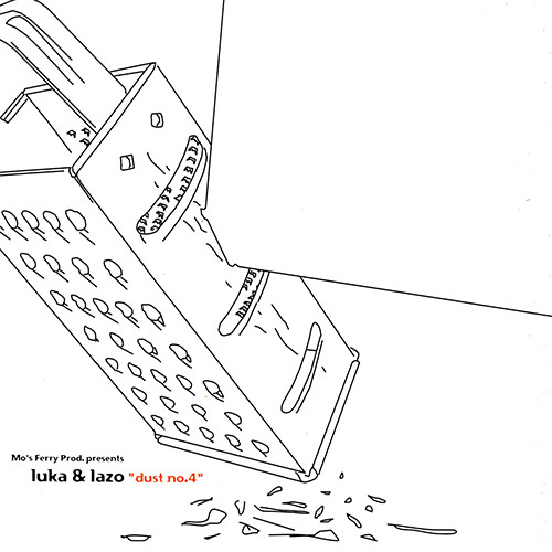 Luka & Lazo - Dust No.4 | Mo's Ferry Prod. (mfp027)
