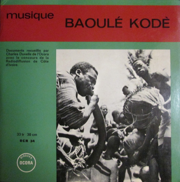 Baoulé - Musique Baoulé - Kodé | Ocora (OCR 34)