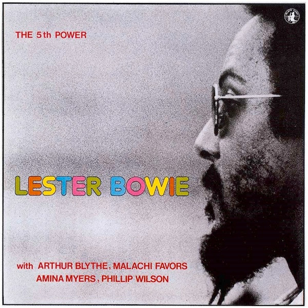 Lester Bowie - The 5th Power | Black Saint (BSR 0020)