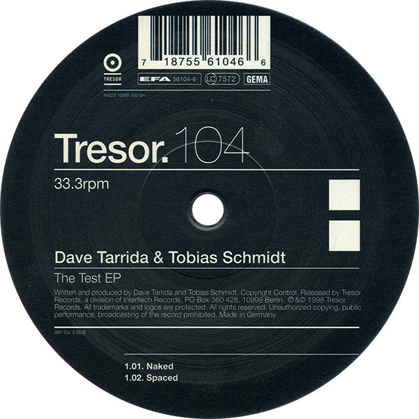 Dave Tarrida & Tobias Schmidt - The Test EP | Tresor (Tresor 104)