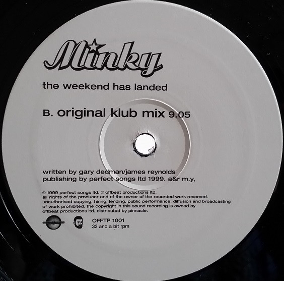 Minky - The Weekend Has Landed (Ruff Driverz Remix) | Offbeat Productions (OFFTP 1001) - 4 Minky - The Weekend Has Landed (Ruff Driverz Remix) | Offbeat Productions (OFFTP 1001) - 4