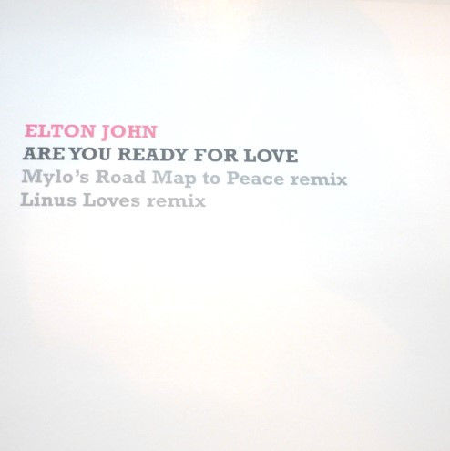 Elton John - Are You Ready For Love (Mylo's Road Map To Peace Remix / Linus Loves Remix) | Southern Fried Records (ECB50LOVER2) Elton John - Are You Ready For Love (Mylo's Road Map To Peace Remix / Linus Loves Remix) | Southern Fried Records (ECB50LOVER2)