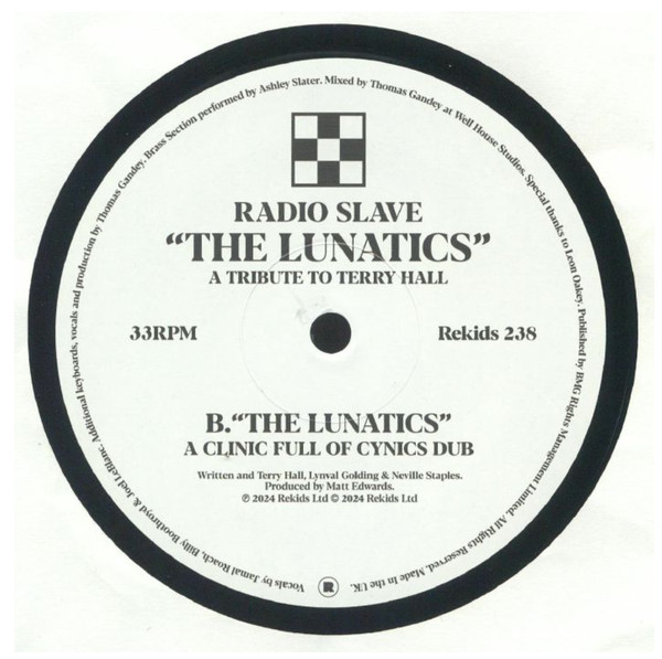 Radio Slave - The Lunatics: A Tribute To Terry Hall | REKIDS (Rekids 238) - 2