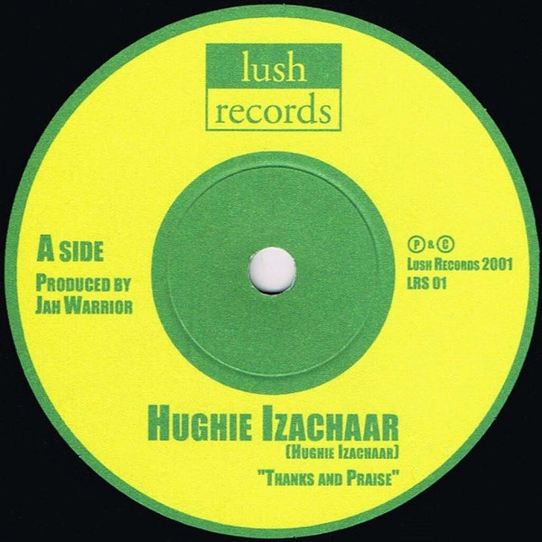Hughie Izachaar - Thanks And Praise | Lush Records (LRS 01) - main