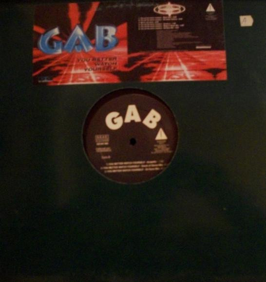 Gab - You Better Watch Yourself | Danger Music (AZ-047-MX)