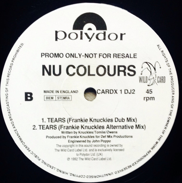 Nu Colours - Tears (Frankie Knuckles Mixes) | Wildcard (CARDX 1 DJ2) - 2 Nu Colours - Tears (Frankie Knuckles Mixes) | Wildcard (CARDX 1 DJ2) - 2