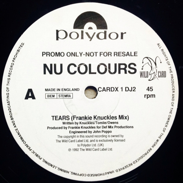 Nu Colours - Tears (Frankie Knuckles Mixes) | Wildcard (CARDX 1 DJ2) - main Nu Colours - Tears (Frankie Knuckles Mixes) | Wildcard (CARDX 1 DJ2) - main