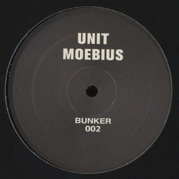 Unit Moebius - Untitled | Bunker Records (BUNKER 002)