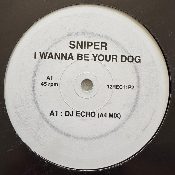 Sniper - I Wanna Be Your Dog | Recognition (12REC11P2) - main