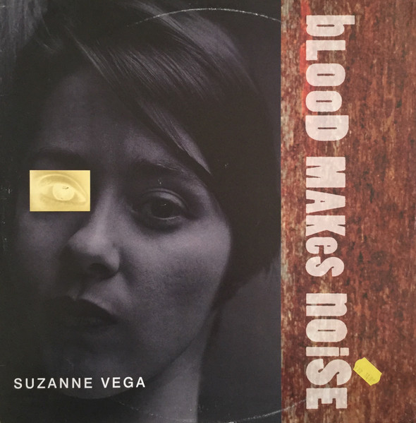 Suzanne Vega - Blood Makes Noise | A&M Records (AMY 0112)