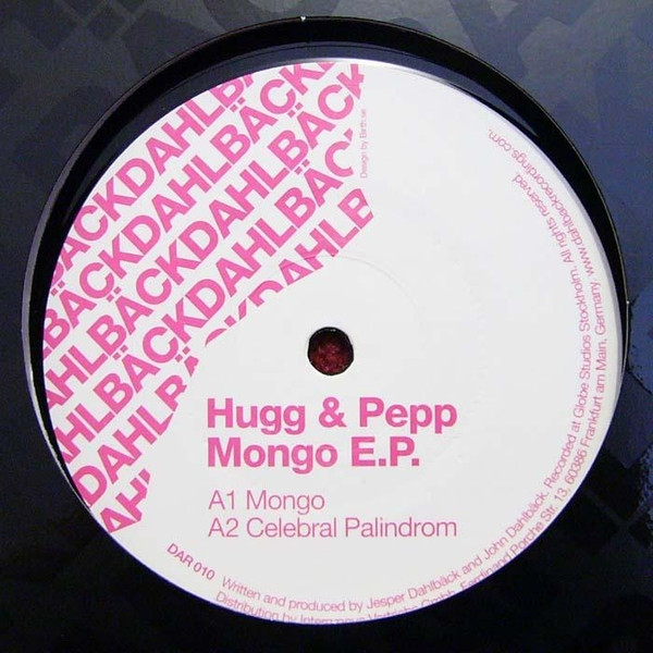 Hugg & Pepp - Mongo E.P. | Dahlbäck Records (DAR 010)