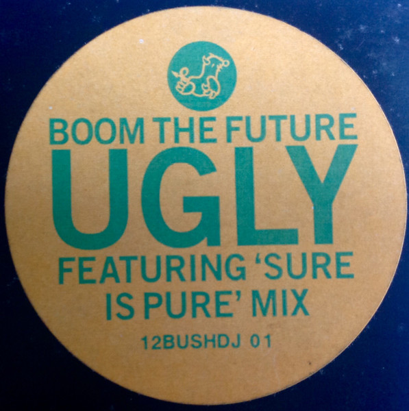 Ugly - Boom The Future | Nutbush (12BUSHDJ 01) - 3