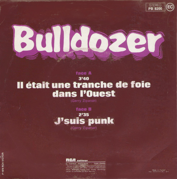 Bulldozer - Il Etait Une Tranche De Foie Dans L'Ouest | RCA (PB 8200) - 2