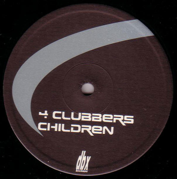 4 Clubbers - Children | DBX Records (DBX 079) - 3
