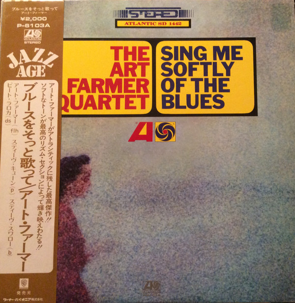 The Art Farmer Quartet - Sing Me Softly Of The Blues | Atlantic (P-6103A)