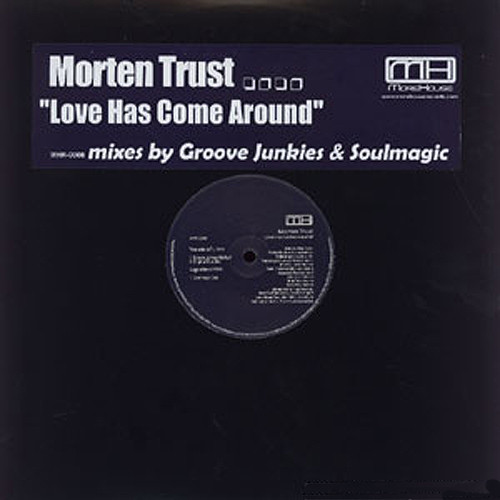 Morten Trøst - Love Has Come Around | Morehouse Records (MHR-0008)
