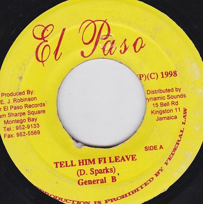 General B - Tell Him Fi Leave | El Paso (none) - main