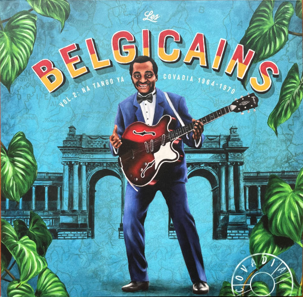Les Belgicains - Vol. 2: Na Tango Ya Covadia 1964-70 | Covadia (Covadia 002) - main Les Belgicains - Vol. 2: Na Tango Ya Covadia 1964-70 | Covadia (Covadia 002) - main