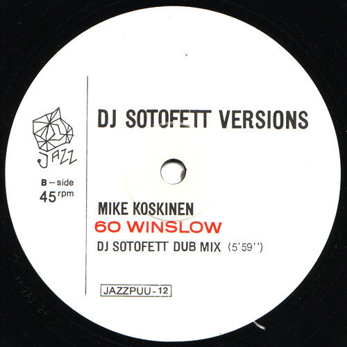Day Is Over / Mike Koskinen - DJ Sotofett Versions - 458 R.T. / 60 Winslow | Jazzpuu (JAZZPUU-12) - 3 Day Is Over / Mike Koskinen - DJ Sotofett Versions - 458 R.T. / 60 Winslow | Jazzpuu (JAZZPUU-12) - 3