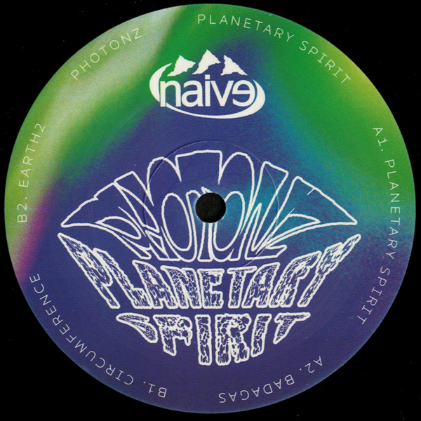 Photonz - Planetary Spirit | Naive (NAIVE016) - 2