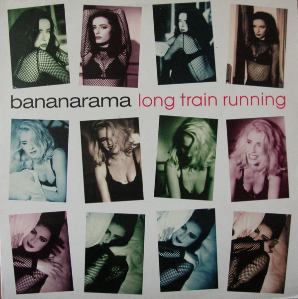 Bananarama - Long Train Running | London Records (NANX 24)