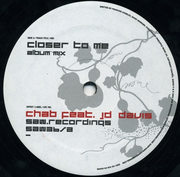 Chab Feat. JD Davis - Closer To Me | Saw Recordings (SAW36) - 2