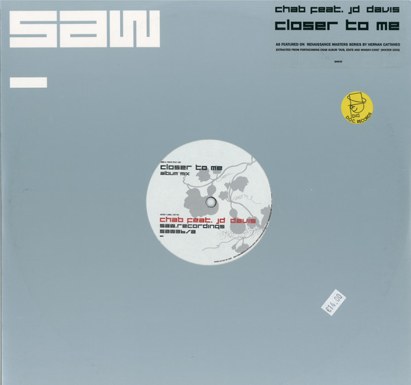 Chab Feat. JD Davis - Closer To Me | Saw Recordings (SAW36)