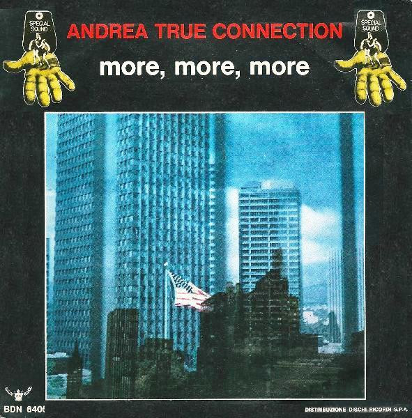 Andrea True Connection - More, More, More | Buddah Records (BDN 6405) Andrea True Connection - More, More, More | Buddah Records (BDN 6405)