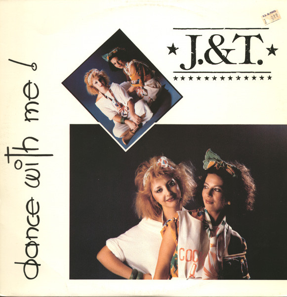 J.&T. - Dance With Me | ATL Records (AMX 12002)
