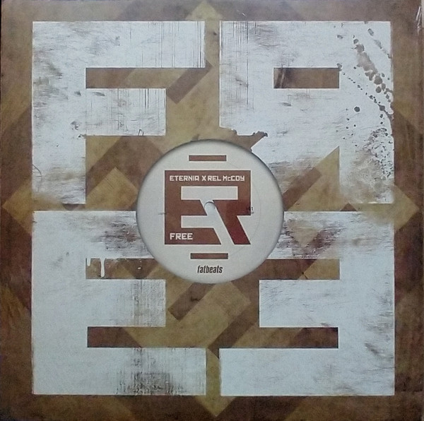 Eternia X Rel McCoy - Free | Fat Beats Records (FB5210)