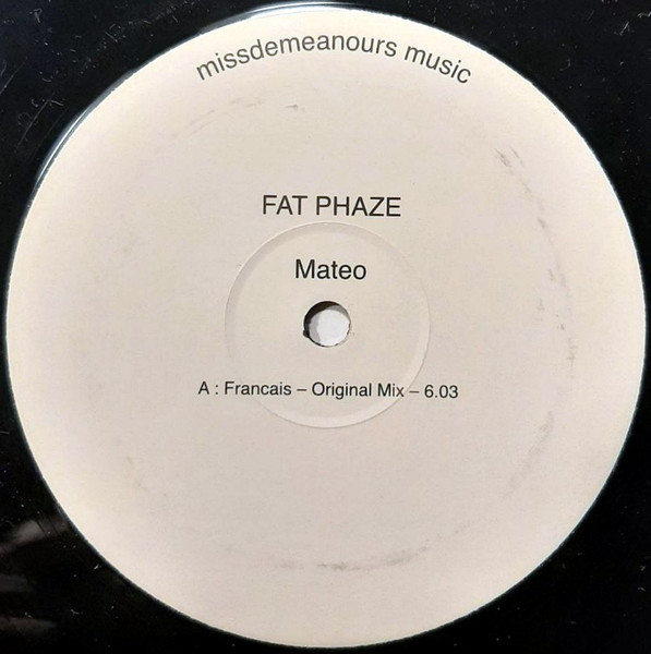 Fat Phaze - Mateo | Missdemeanours Music (MMDJ002) - main