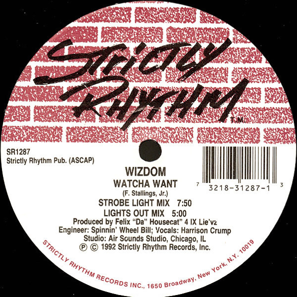 Wizdom - Watcha Want / Sofie Bloo | Strictly Rhythm (SR1287)