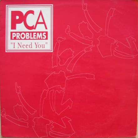 PCA Problems - I Need You | Lucas Records (NEED 10) - main
