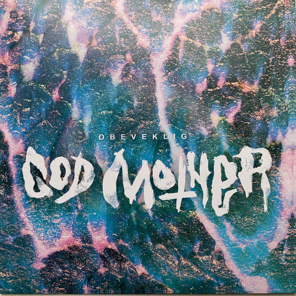 God Mother - Obeveklig | Not On Label (none)