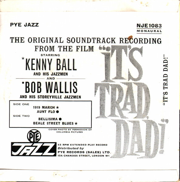 Kenny Ball And His Jazzmen / Bob Wallis And His Storyville Jazzmen - It's Trad, Dad! | Pye Jazz (NJE.1083) - 2